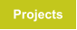 Projects